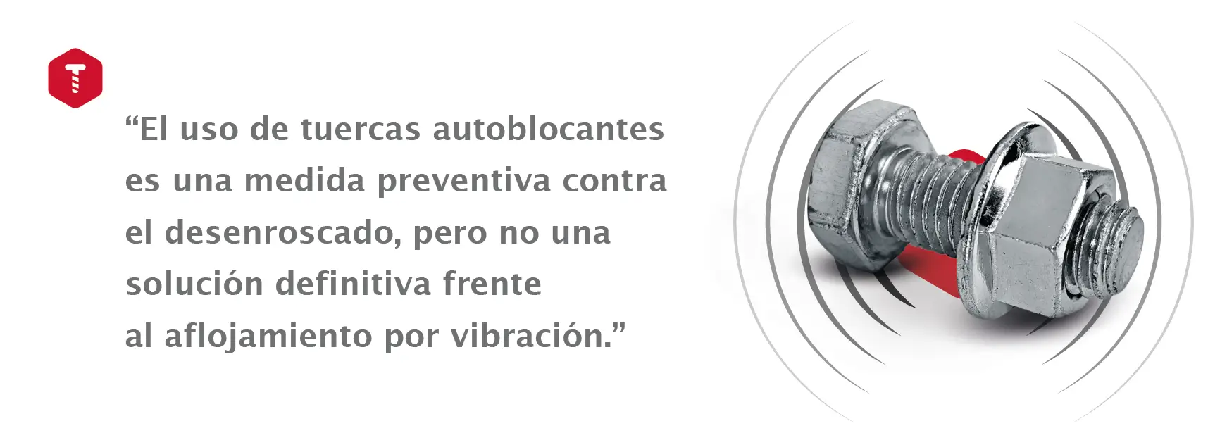 Tuerca autoblocante metálica en tornillo sometido a vibración