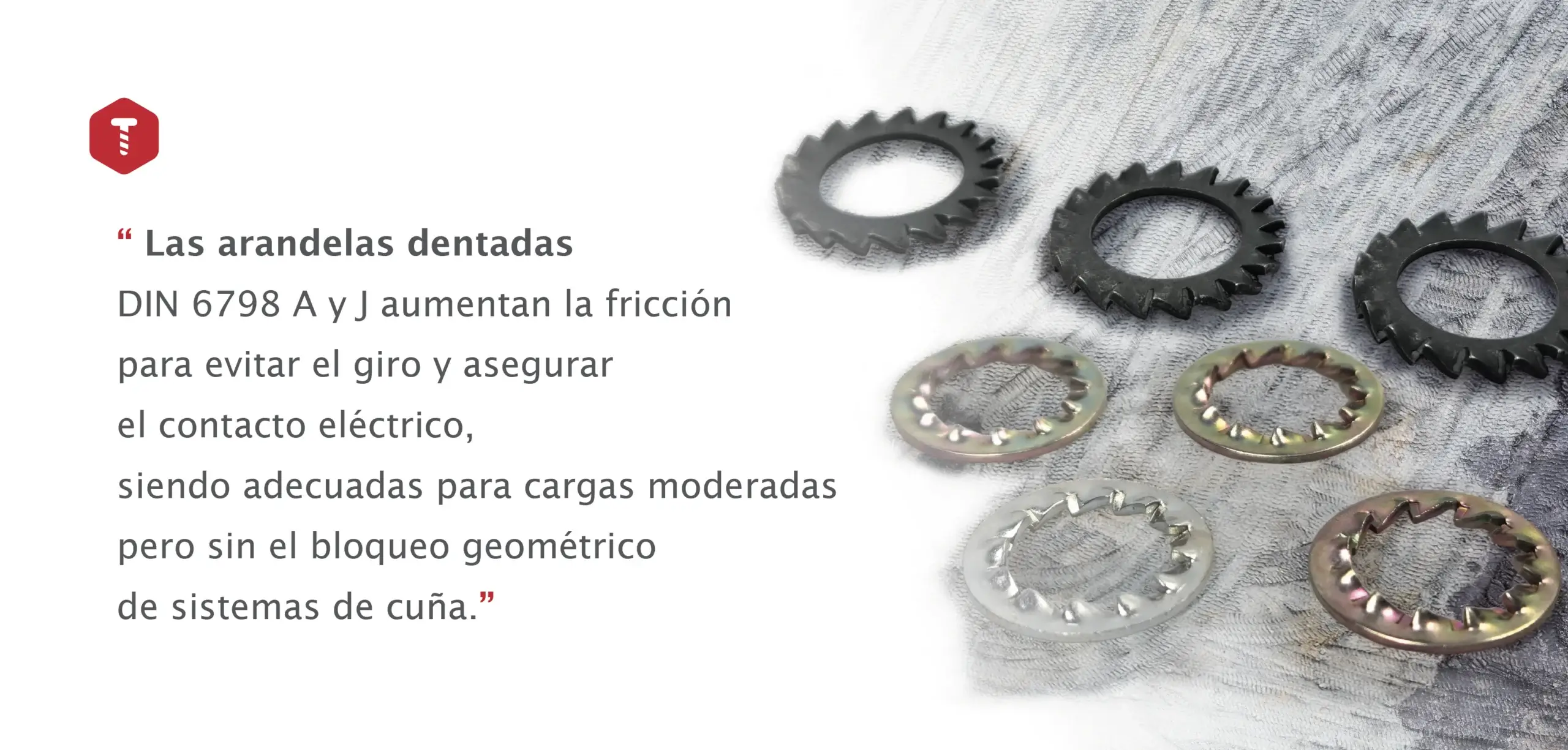 Tipos de arandelas dentadas DIN 6798 para aumentar fricción y evitar aflojamiento