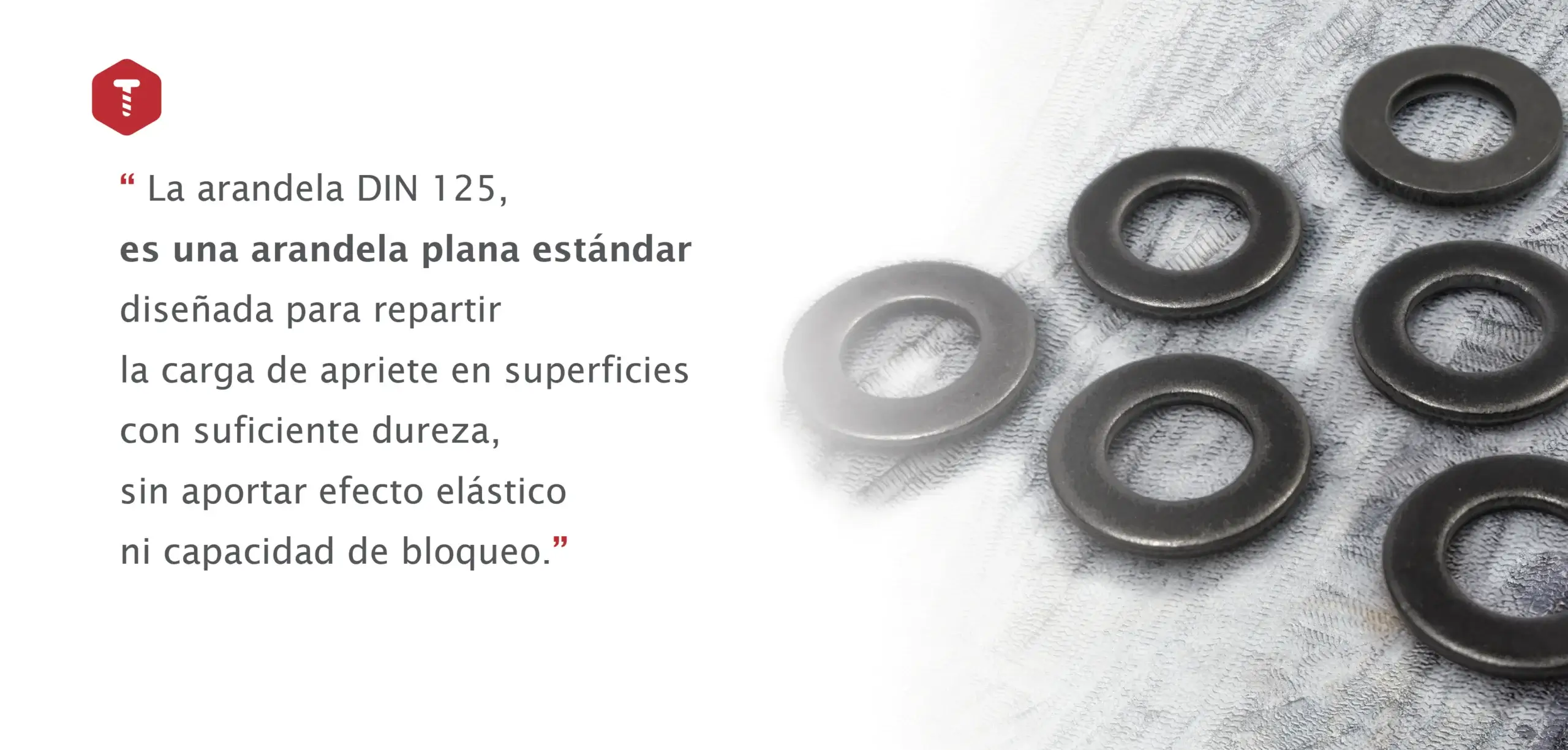Tipos de arandelas planas DIN 125 para reparto de carga en superficies duras